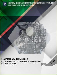 Laporan Kinerja Balai Monitor Spektrum Frekuensi Radio Kelas I Jakarta