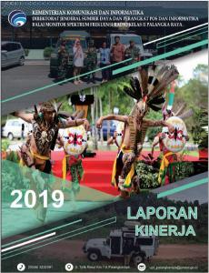 Laporan Kinerja Balai Monitor Spektrum Frekuensi Radio Kelas II Palangkaraya