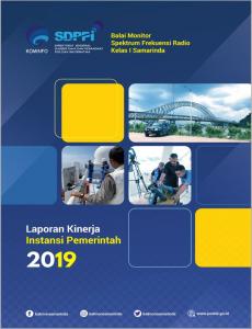 Laporan Kinerja Balai Monitor Spektrum Frekuensi Radio Kelas I Samarinda