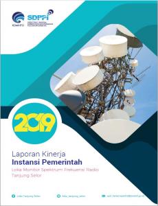 Laporan Kinerja Loka Monitor Spektrum Frekuensi Radio Tanjung Selor