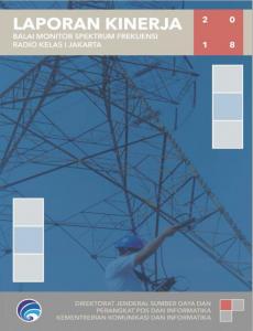 Laporan Kinerja Balai Monitor Spektrum Frekuensi Radio Kelas I Jakarta