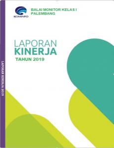 Laporan Kinerja Balai Monitor Spektrum Frekuensi Radio Kelas I Palembang