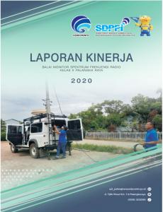 Laporan Kinerja Balai Monitor Spektrum Frekuensi Radio Kelas II Palangkaraya