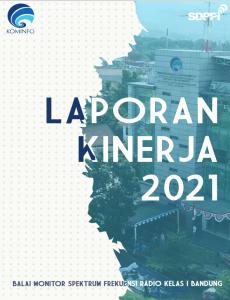 Laporan Kinerja Balai Monitor Spektrum Frekuensi Radio Kelas I Bandung