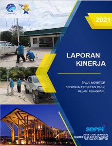 Laporan Kinerja Balai Monitor Spektrum Frekuensi Radio Kelas I Pekanbaru