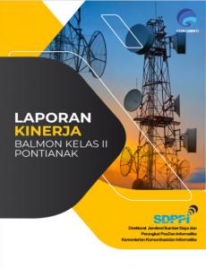 Laporan Kinerja Balai Monitor Spektrum Frekuensi Radio Kelas II Pontianak