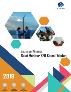 Laporan Kinerja Balai Monitor Spektrum Frekuensi Radio Kelas I Medan