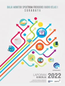 Laporan Kinerja Balai Monitor Spektrum Frekuensi Radio Kelas I Surabaya