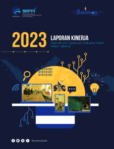 Laporan Kinerja Balai Monitor Spektrum Frekuensi Radio Kelas I Jakarta