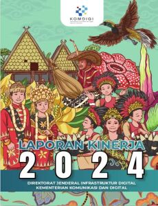 Gambar sampul publikasi Ditjen Infrastruktur Digital: Laporan Kinerja Ditjen SDPPI