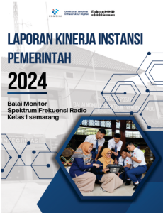 Laporan Kinerja Balai Monitor Spektrum Frekuensi Radio Kelas I Semarang