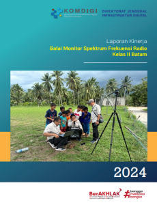Laporan Kinerja Balai Monitor Spektrum Frekuensi Radio Kelas II Batam