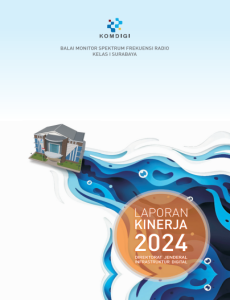 Laporan Kinerja Balai Monitor Spektrum Frekuensi Radio Kelas I Surabaya