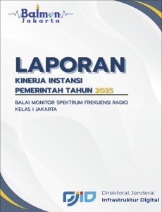 Laporan Kinerja Balai Monitor Spektrum Frekuensi Radio Kelas I Jakarta
