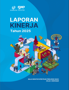 Laporan Kinerja Balai Monitor Spektrum Frekuensi Radio Kelas I Denpasar