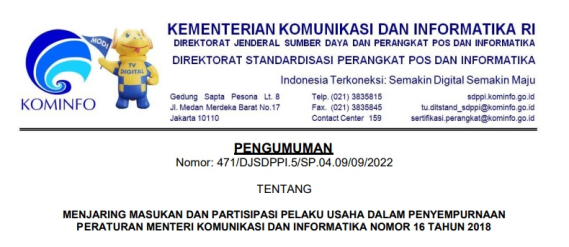 Ilustrasi: MENJARING MASUKAN DAN PARTISIPASI PELAKU USAHA DALAM PENYEMPURNAAN
PERATURAN MENTERI KOMUNIKASI DAN INFORMATIKA NOMOR 16 TAHUN 2018